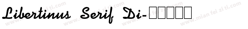 Libertinus Serif Di字体转换